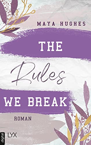 Hughes, Maya  -  Fulton University - Reihe 4  -  The Rules We Break