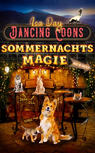 Isa Day  -  Sommernachtsmagie: Dancing Coons