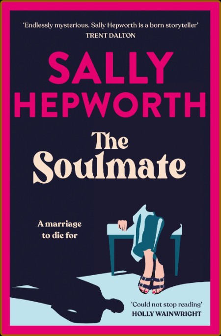 The Soulmate (Sally Hepworth)