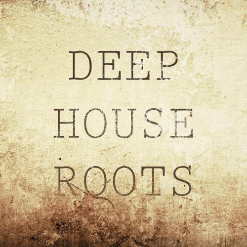 Deep House Roots (2023)