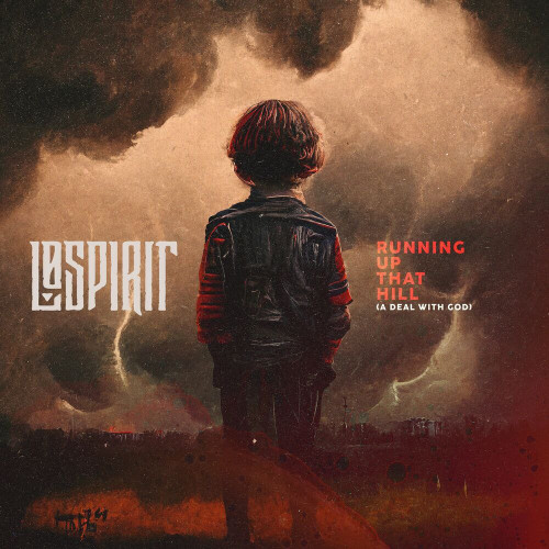 Lø Spirit - Running Up That Hill (A Deal With God) (Single) (2022)