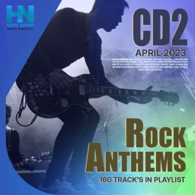 VA - April Rock Anthems CD 02 (2023) (MP3)
