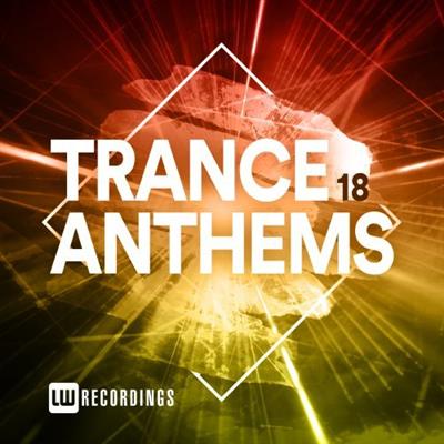 VA - Trance Anthems, Vol. 18  (2023)