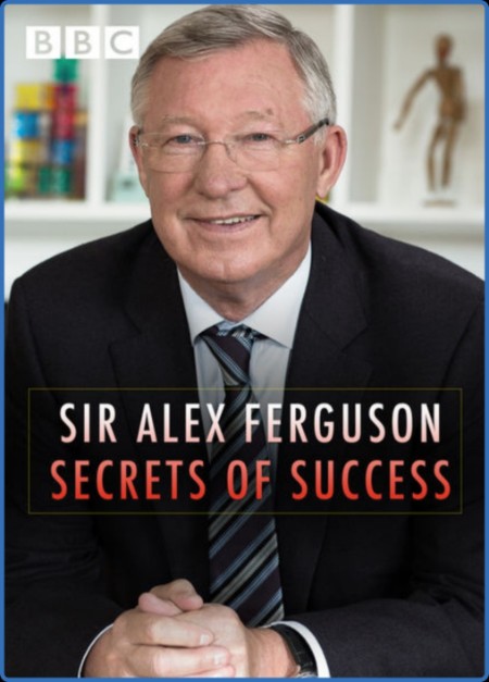 Sir Alex Ferguson Secrets Of Success (2015) 1080p WEBRip x264 AAC-YTS