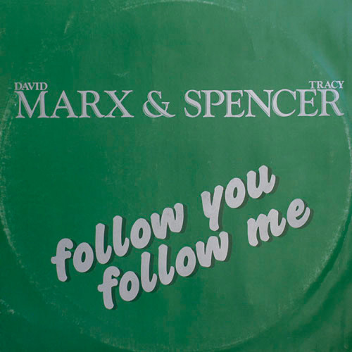 Marx & Spencer - Follow You Follow Me (Vinyl,12'') 1984 (Lossless)