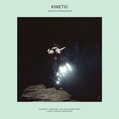 Various Artists - Kinetic Something Concerning Motion  (2023)