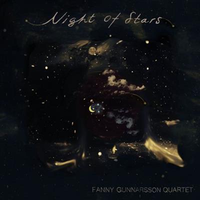 Fanny Gunnarsson Quartet - Night of Stars (2023) [Official Digital Download 24/48]