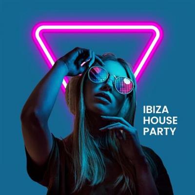 Various Artists - Ibiza House Party  (2023)