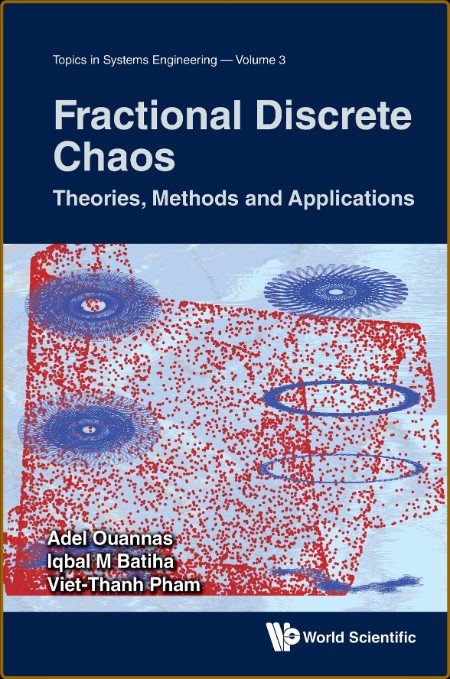 Fractional Discrete Chaos  Theories, Methods And Applications