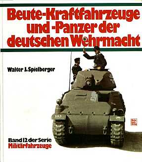 Beute-Kraftfahrzeuge und -Panzer der deutschen Wehrmacht