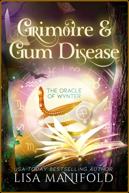 Grimoire  Gum Disease A Paranormal Womens Fiction Novel (The Oracle of Wynter Book...