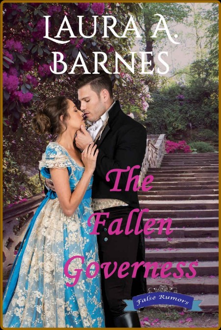 The Fallen Governess - Laura A  Barnes  F973fa2eb47453e0f8985a5738765d83