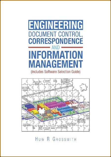 Engineering Document Control, Correspondence and Information Management