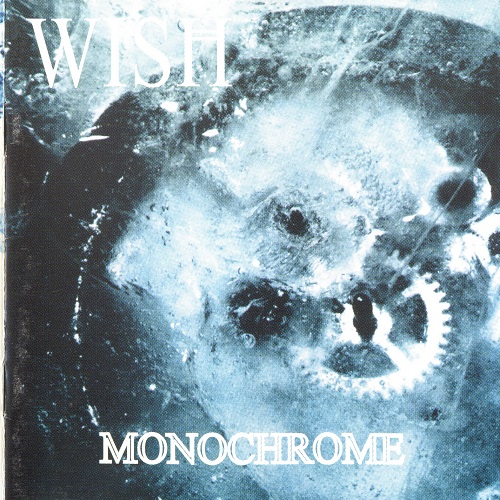 Wish - Monochrome (1995) Lossless+mp3