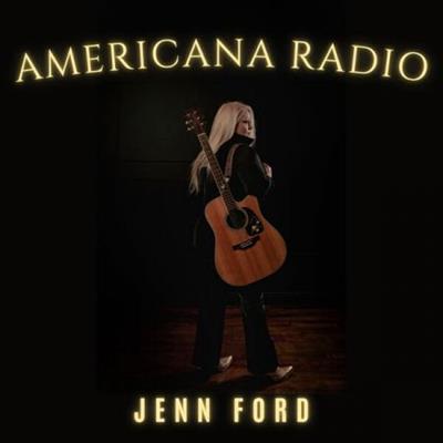 Jenn Ford - Americana Radio  (2023)