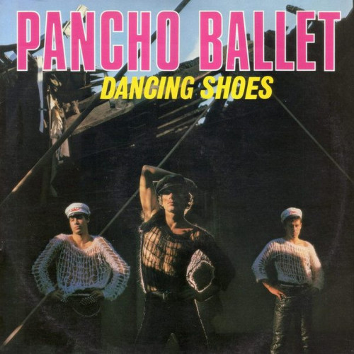 Pancho Ballet - Dancing Shoes (Vinyl, 12'') 1984 (Lossless)