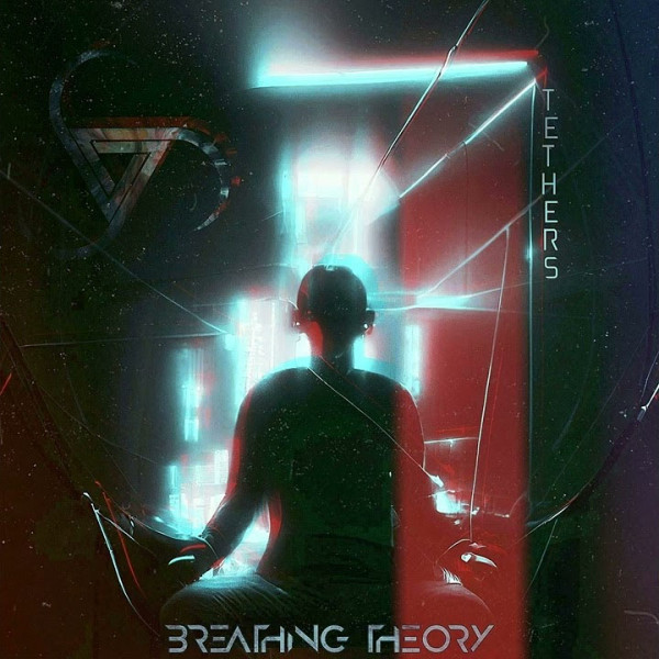 Breathing Theory - Tethers (Single) (2023)
