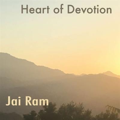 Heart of Devotion - Jai Ram  (2020)