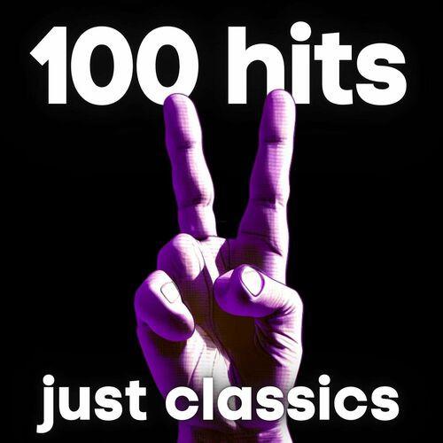 100 Hits Just Classics (2023)