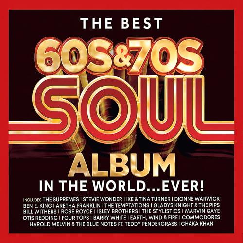 The Best 60s and 70s Soul Album in the World... Ever! (3CD) (2023)