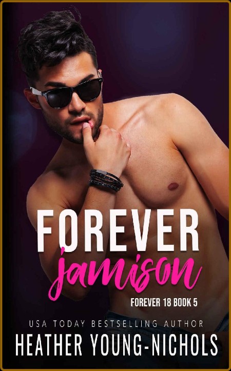 Forever Jamison - Heather Young-Nichols