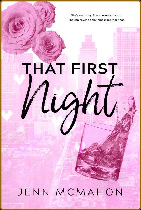 That First Night Firsts In The - Jenn McMahon