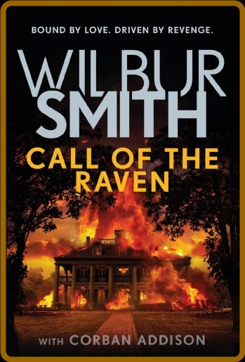 Call of the Raven by Wilbur Smith mobi