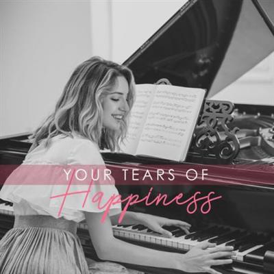 Sentimental Piano Jazz Club - Your Tears of Happiness (Emotional Piano Pieces)  (2023)