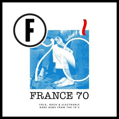 VA - France 70 (Folk, Rock & Electronic Rare Gems from the 70's) (2017)  mp3