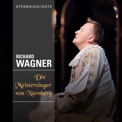 VA - Opernhighlights - Die Meistersinger von Nurnberg  (2023)