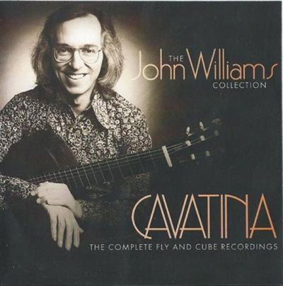 b12d04f8ce017b68cb4bb4af3966575b - John Williams - Cavatina - The Complete Fly And Cube Recordings  (2010)