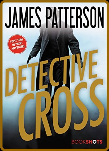 Detective Cross by Patterson, James