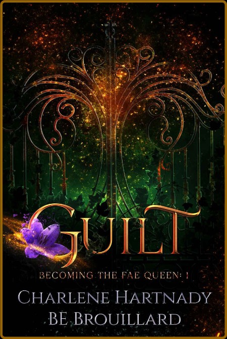 Guilt Becoming the Fae Queen B - Charlene Hartnady  4520f392cf70de42923e4b8d1ad2fd9f