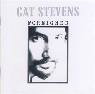 Cat Stevens – Foreigner  (2009)
