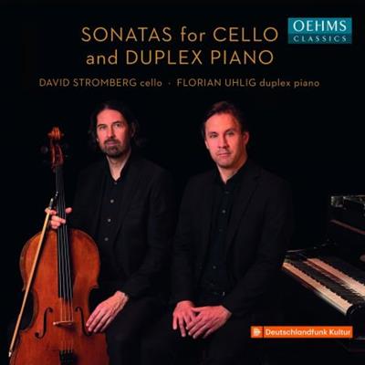 Florian Uhlig & David Stromberg - Moór, Dohnányi & Strauss Sonatas for Cello and Duplex Piano (2023)