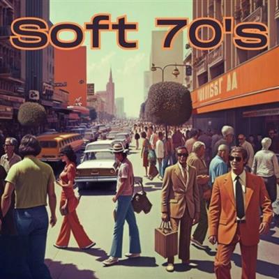 VA - Soft 70's  (2023)