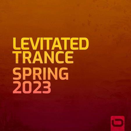 Levitated Trance - Spring 2023 (2023)