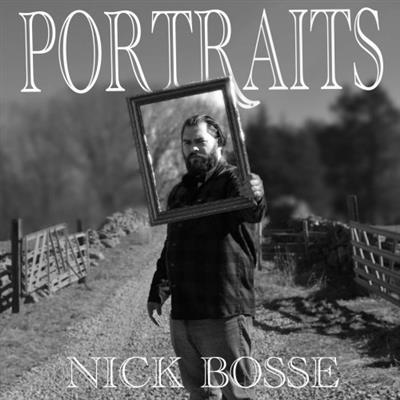 Nick Bosse - Portraits  (2023)