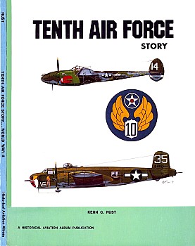 Tenth Air Force Story ...in World War II
