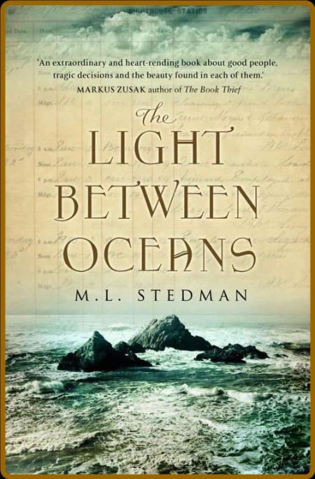 The Light Between Oceans by M L  Stedman