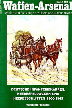 Deutsche infanteriekarren, heeresfeldwagen und heeresschlitten 1900-1945