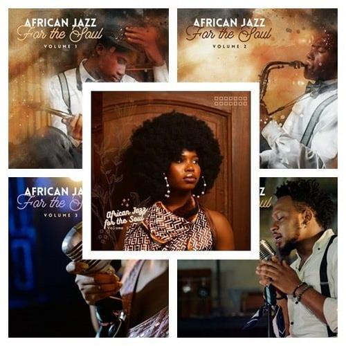 African Jazz For The Soul Vol. 1-5 (2022-2023)