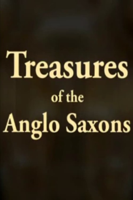 Treasures of The Anglo-Saxons 2010 1080p WEBRip x264-CBFM