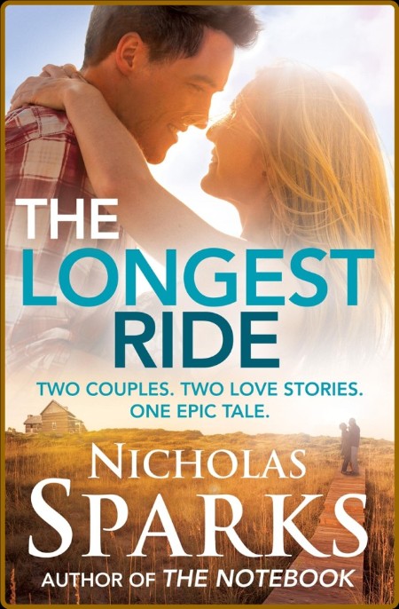 The Longest Ride by Sparks, Nicholas