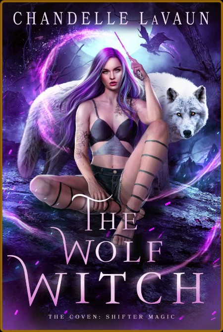 The Wolf Witch The Coven  Shif - Chandelle LaVaun  D8af9075ec5d7c798f76b19810ed56af