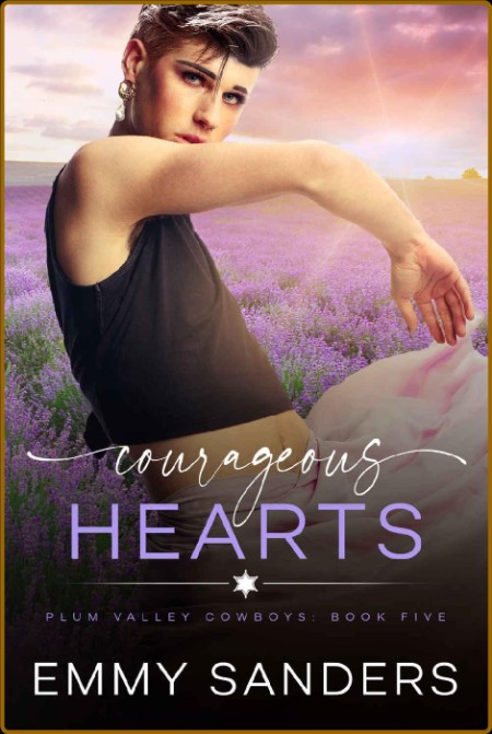 Courageous Hearts - Emmy Sanders  5d5d179fc5e07bc0e3a9428455ad35e1