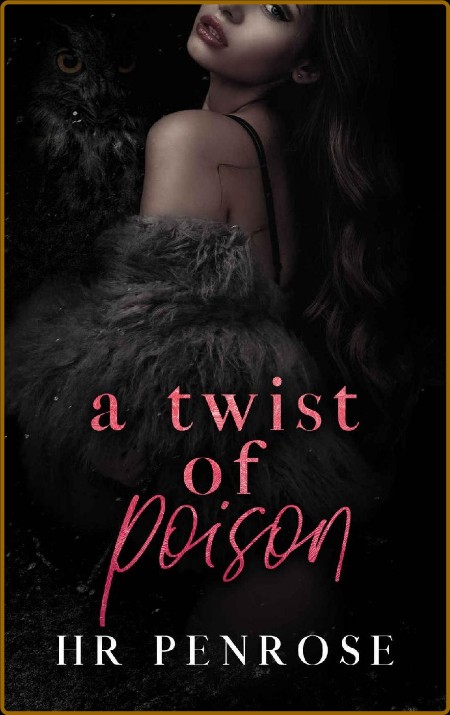A Twist of Poison - HR Penrose