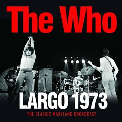 The Who - Largo 1973  (2022)