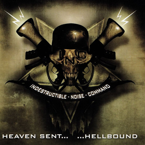 I.N.C. - Heaven Sent...Hellbound 2011