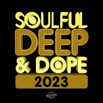 VA - Soulful Deep & Dope 2023 (2023) MP3